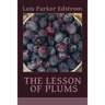 The Lesson of Plums