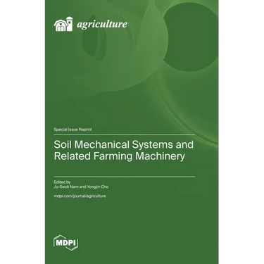Soil Mechanical Systems and Related Farming Machinery