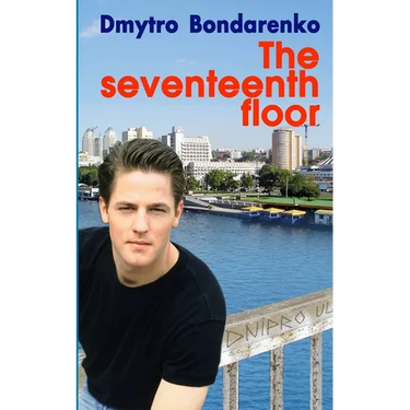 The Seventeenth Floor: a story of a husband who loved his wife but dreamed of other women