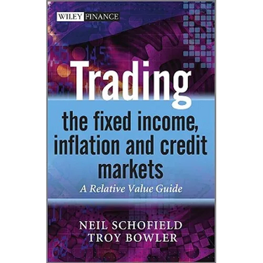 Trading the Fixed Income, Inflation and Credit Markets