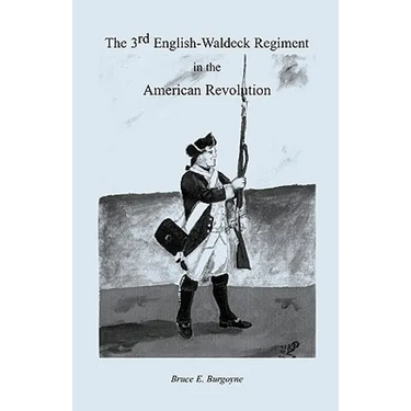 The Third English-Waldeck Regiment in the American Revolutionary War