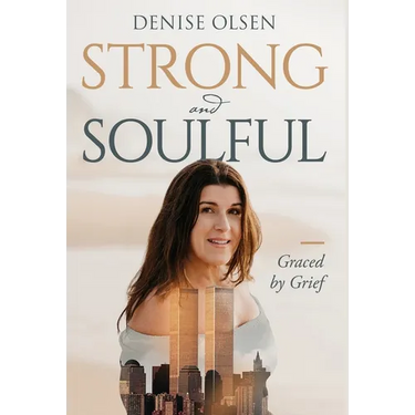 Strong and Soulful: Graced by Grief