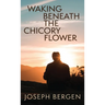 Waking Beneath the Chicory Flower