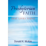 Presbyterian Faith That Lives Today