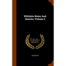 Wiltshire Notes And Queries, Volume 2