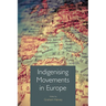 Indigenizing Movements in Europe