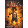 Eternal Huntress: Shadows of Otherside Book 5