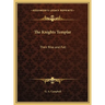 The Knights Templar: Their Rise and Fall