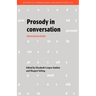 Prosody in Conversation: Interactional Studies