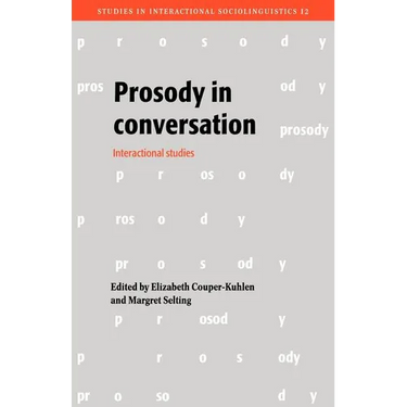 Prosody in Conversation: Interactional Studies
