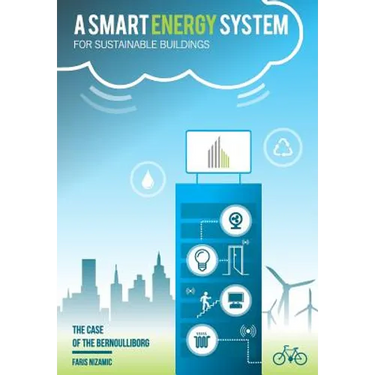 A Smart Energy System for Sustainable Buildings: The Case of the Bernoulliborg
