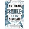 American Smoke: Journeys to the End of the Light
