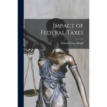 Impact of Federal Taxes
