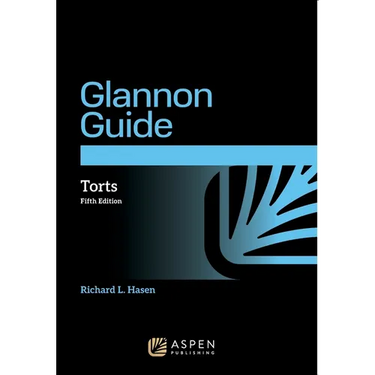 Glannon Guide to Torts