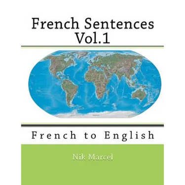 French Sentences Vol.1: French to English