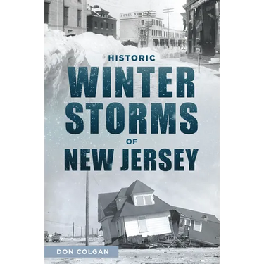 Historic Winter Storms of New Jersey