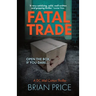 Fatal Trade