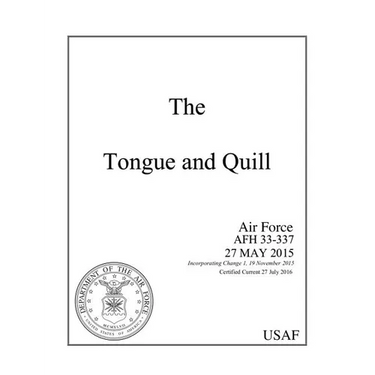 The Tongue and Quill: Air Force Afh 33-337 Air Force Handbook Certified Current 27 July 2016