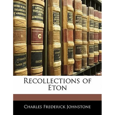 Recollections of Eton