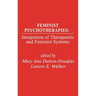 Feminist Psychotherapies: Integration of Therapeutic and Feminist Systems
