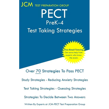 PECT PreK-4 - Test Taking Strategies: PECT Prek-4 Exam - Free Online Tutoring - New 2020 Edition - The latest strategies to pass your exam.