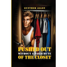 Pushed Out of the Closet Without A Parachute