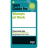 HBR Guide for Women at Work (HBR Guide Series)