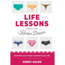 Life Lessons from your Knicker Drawer