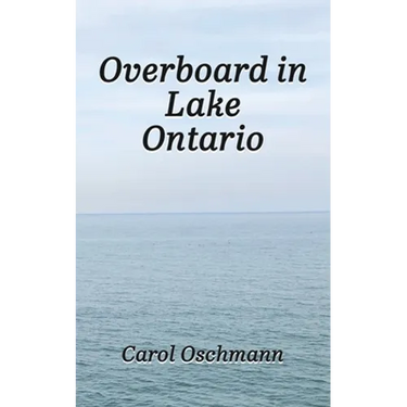Overboard in Lake Ontario - First There Were Four: YA paranormal Adventure