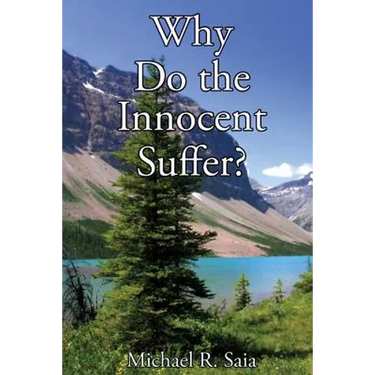 Why Do the Innocent Suffer?