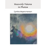 Heavenly Visions in Photos