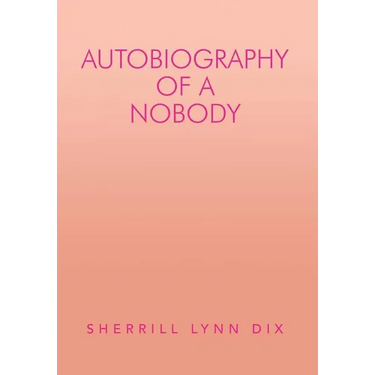 Autobiography of a Nobody
