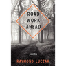 Road Work Ahead
