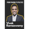 Vivek Ramaswamy Biography: From Pharma to Politics