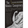 The Medici Conspiracy: The Illicit Journey of Looted Antiquities-from Italy's Tomb Raiders to the World's Greatest Museums