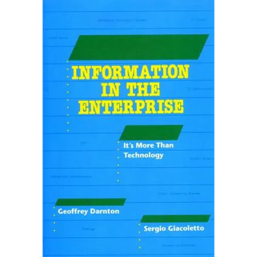 Information in the Enterprise: it's more than technology