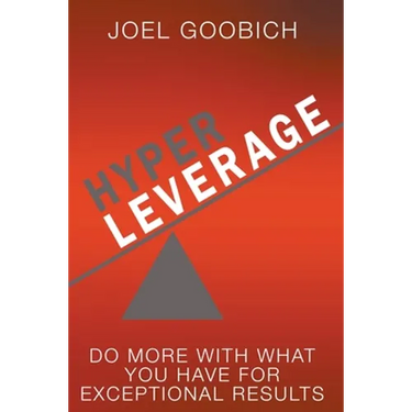 HyperLeverage: Do More With What You Have For Exceptional Results