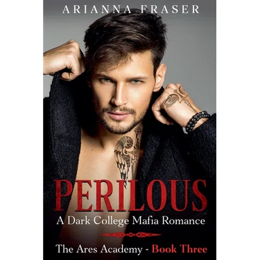 Perilous - A Dark College Mafia Romance