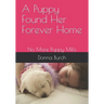 A Puppy Found Her Forever Home: No More Puppy Mills