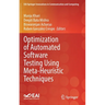 Optimization of Automated Software Testing Using Meta-Heuristic Techniques