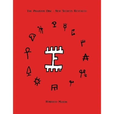 The Phaistos Disc: New Secrets Revealed
