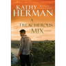 A Treacherous Mix