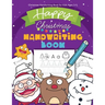 Christmas Handwriting Book for Kids Ages 3-5: Letter Tracing Workbook (Alphabet Writing), Dot to dot, Coloring Pages. Christmas Animals, and Character