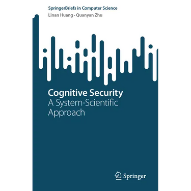 Cognitive Security: A System-Scientific Approach