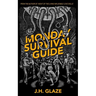 Monday Survival Guide