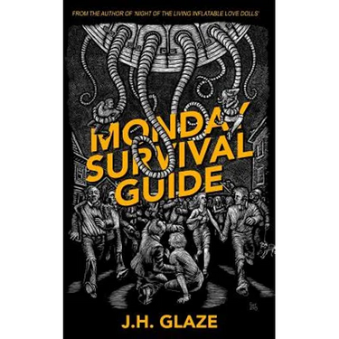 Monday Survival Guide