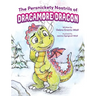 The Persnickety Nostrils of Dragamore Dragon