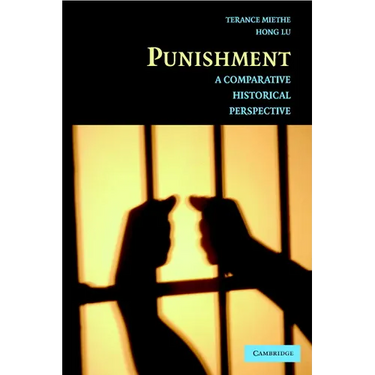 Punishment: A Comparative Historical Perspective
