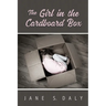 The Girl in the Cardboard Box