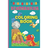 Dinosaurus coloring book -100 pages! - ages 4-8: 100 PAGES AGES 4-8 colouring book- king size colouring book- book ages 4-8- kids activity book- dino